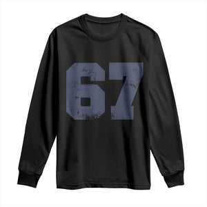 Number 67 Long Sleeve Shirt Numbered Uniform Sports Jersey Team 67th Birthday TS10 Black Print Your Wear