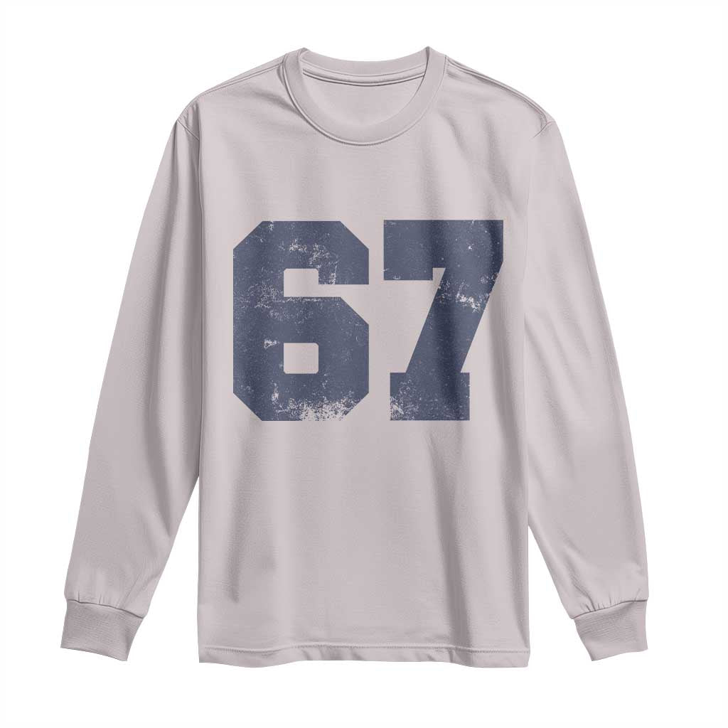 Number 67 Long Sleeve Shirt Numbered Uniform Sports Jersey Team 67th Birthday TS10 Ice Gray Print Your Wear