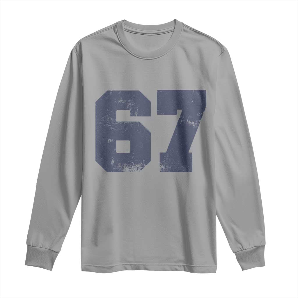 Number 67 Long Sleeve Shirt Numbered Uniform Sports Jersey Team 67th Birthday TS10 Sport Gray Print Your Wear
