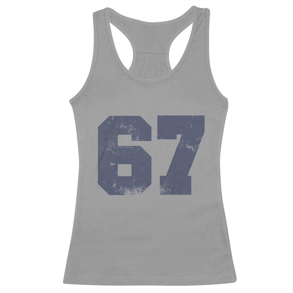 Number 67 Racerback Tank Top Numbered Uniform Sports Jersey Team 67th Birthday TS10 Sport Gray Print Your Wear