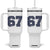 Number 67 Tumbler With Handle Numbered Uniform Sports Jersey Team 67th Birthday TS10 One Size: 40 oz White Print Your Wear