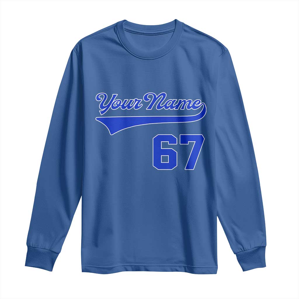 Personalized 67 Jersey Number Long Sleeve Shirt Custom Name Numbered Uniform Sports Team 67th Birthday TS10 Royal Blue Print Your Wear