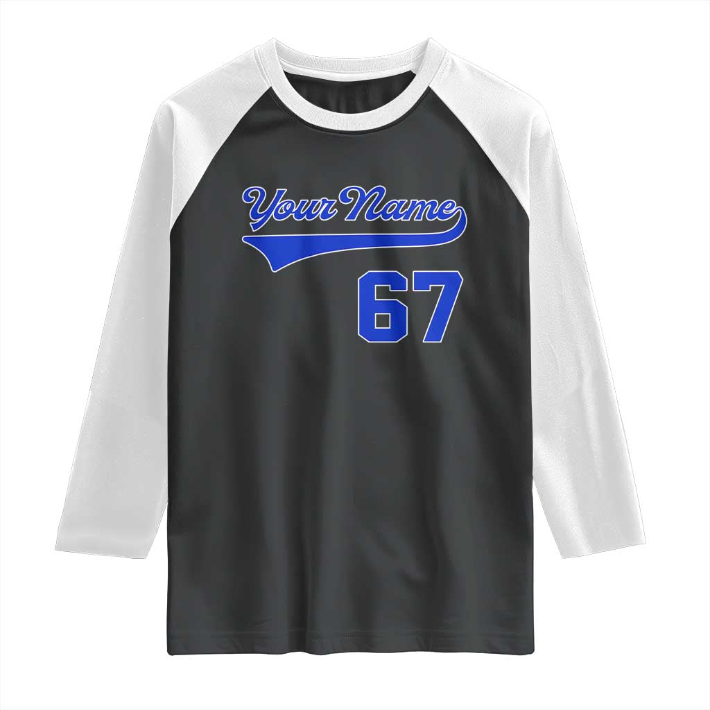 Personalized 67 Jersey Number Raglan Shirt Custom Name Numbered Uniform Sports Team 67th Birthday TS10 Black White Print Your Wear
