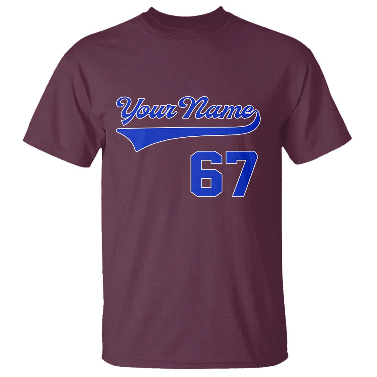 Personalized 67 Jersey Number T Shirt Custom Name Numbered Uniform Sports Team 67th Birthday TS10 Maroon Print Your Wear