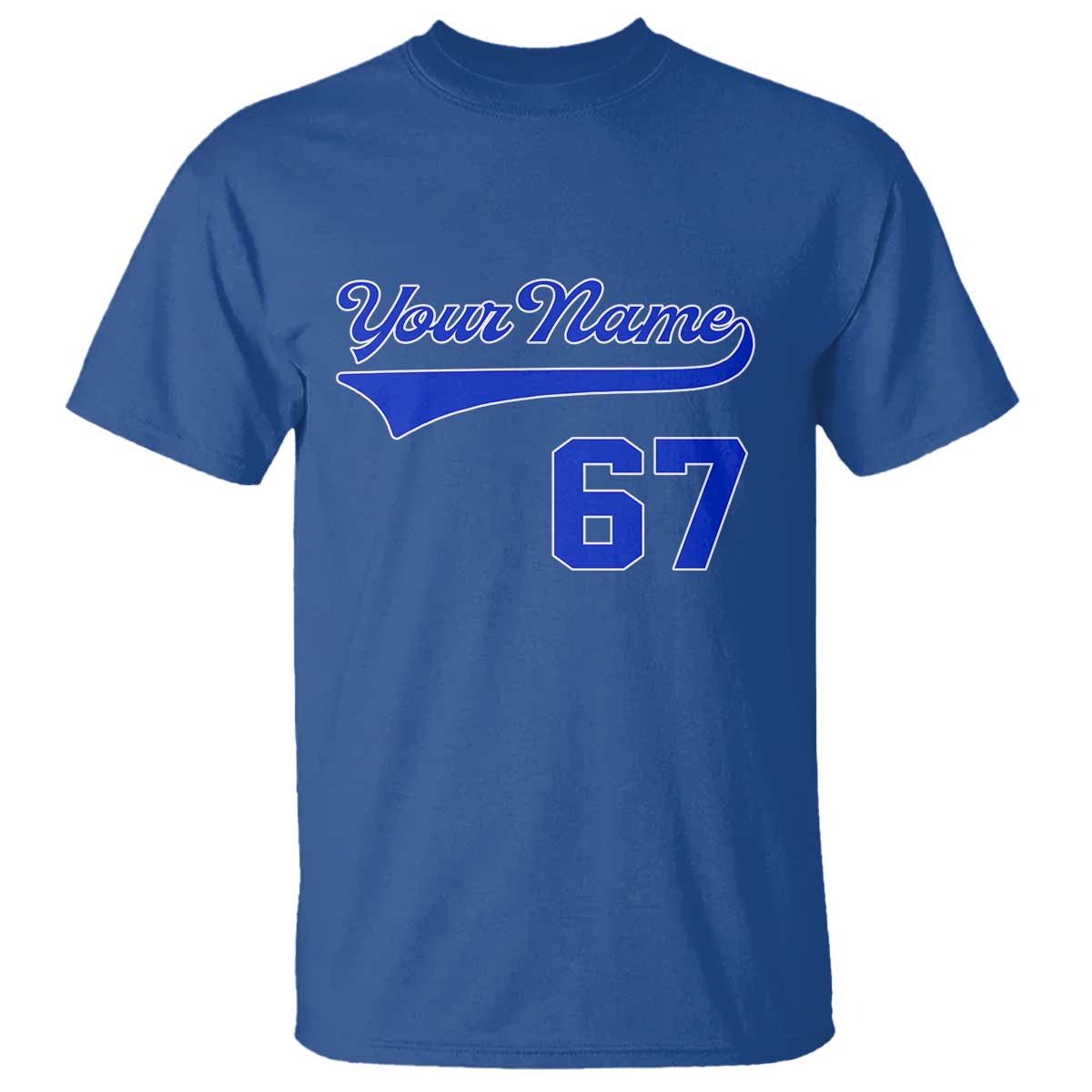 Personalized 67 Jersey Number T Shirt Custom Name Numbered Uniform Sports Team 67th Birthday TS10 Royal Blue Print Your Wear