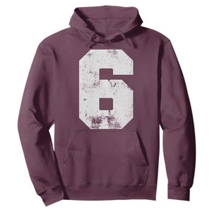 Number 6 Hoodie Matching 67 Meme 6th Birthday 6 Years TS10 Maroon Print Your Wear