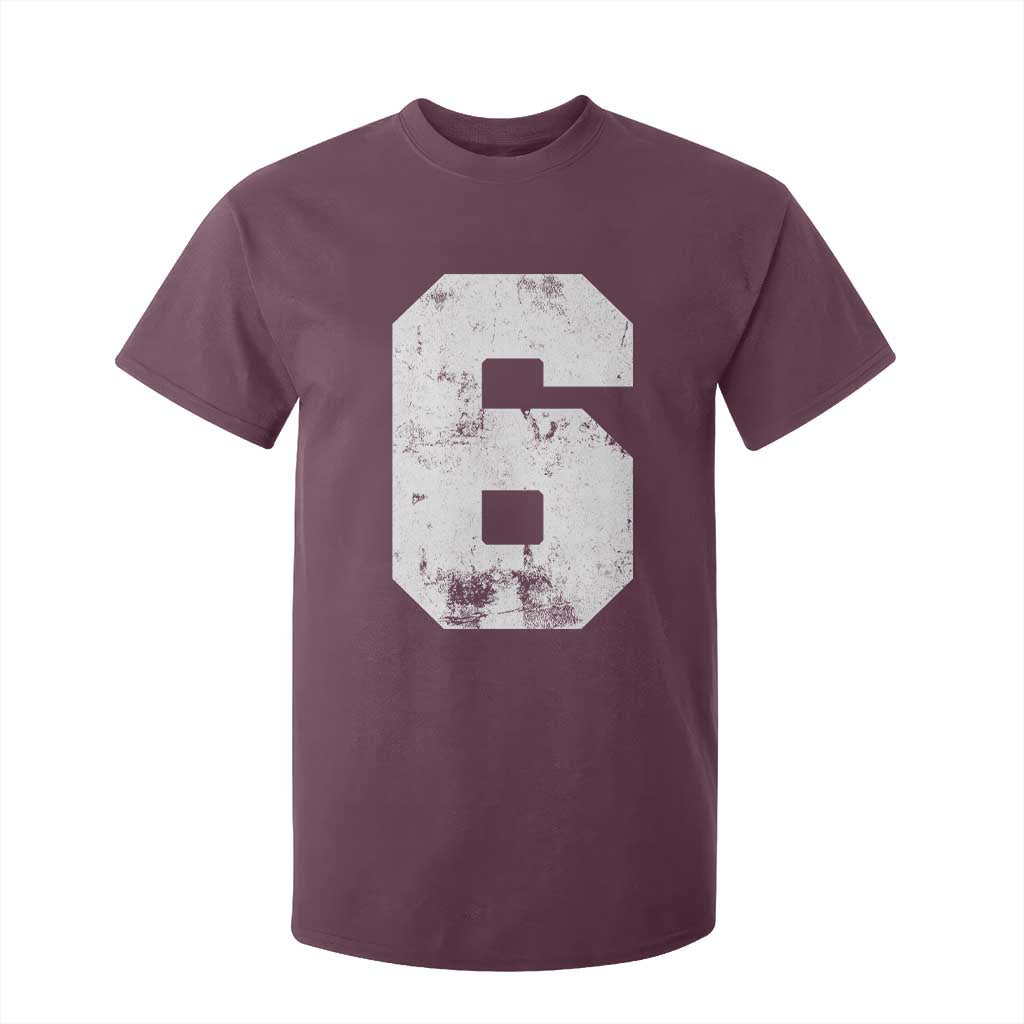 Number 6 T Shirt For Kid Matching 67 Meme 6th Birthday 6 Years TS10 Maroon Print Your Wear