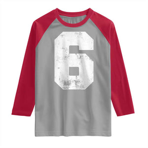 Number 6 Raglan Shirt Matching 67 Meme 6th Birthday 6 Years TS10 Sport Gray Red Print Your Wear