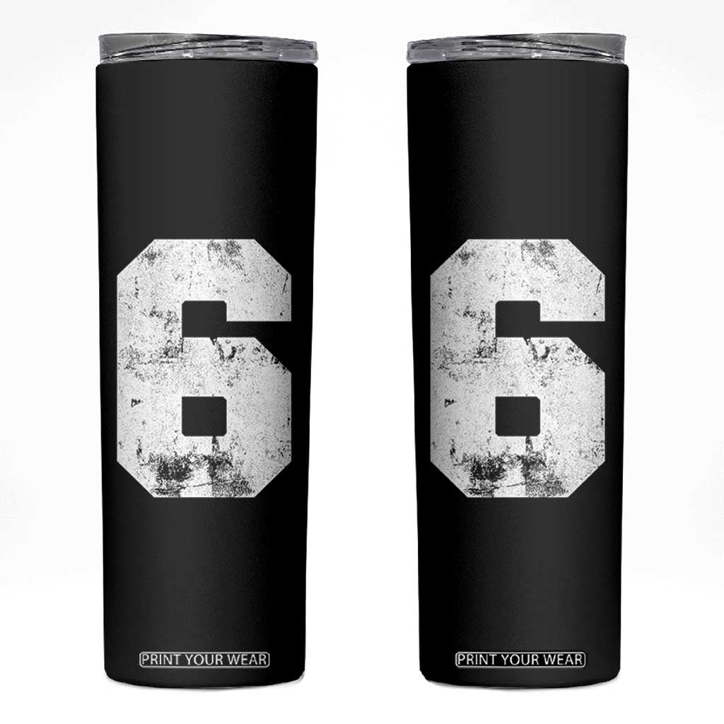 Number 6 Skinny Tumbler Matching 67 Meme 6th Birthday 6 Years TS10 Black Print Your Wear