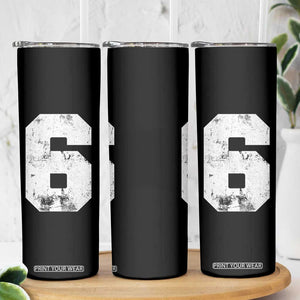 Number 6 Skinny Tumbler Matching 67 Meme 6th Birthday 6 Years TS10 Print Your Wear