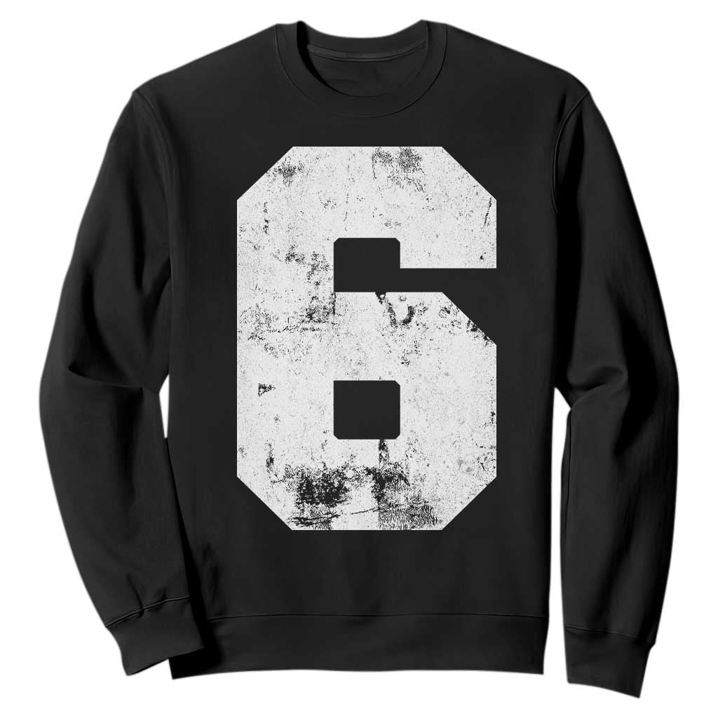 Number 6 Sweatshirt Matching 67 Meme 6th Birthday 6 Years TS10 Black Print Your Wear
