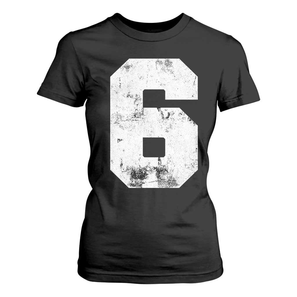 Number 6 T Shirt For Women Matching 67 Meme 6th Birthday 6 Years TS10 Black Print Your Wear