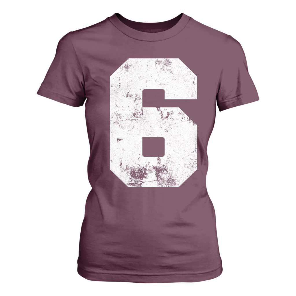 Number 6 T Shirt For Women Matching 67 Meme 6th Birthday 6 Years TS10 Maroon Print Your Wear