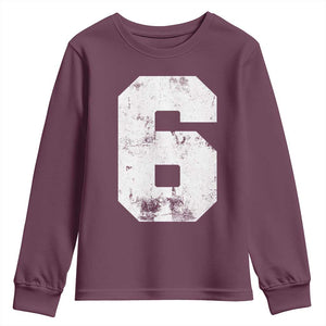 Number 6 Youth Sweatshirt Matching 67 Meme 6th Birthday 6 Years TS10 Maroon Print Your Wear