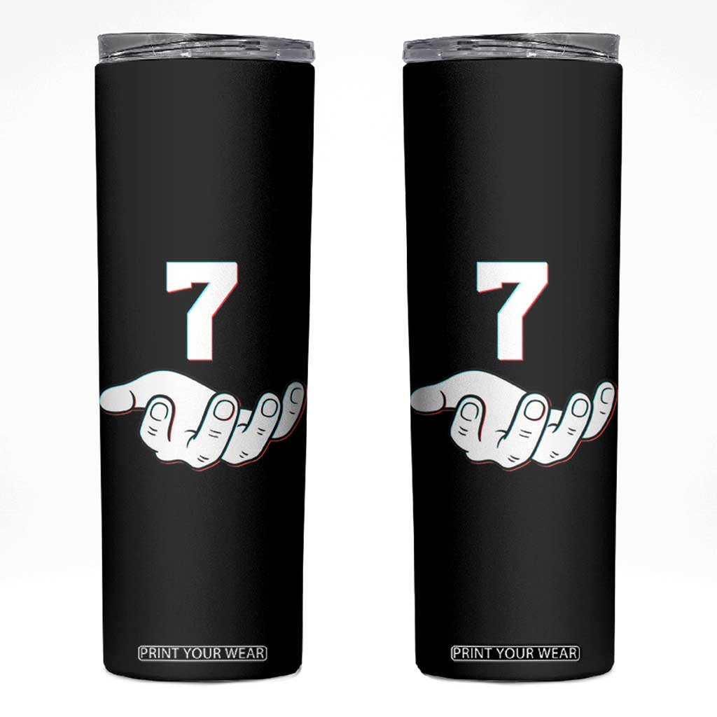 Number 7 Skinny Tumbler Matching 67 Meme Costume 7th Birthday 7 Years TS10 Black Print Your Wear