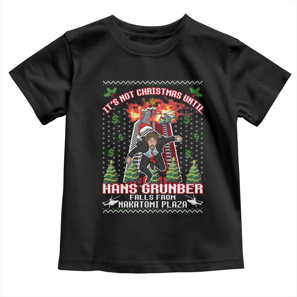 Nakatomi Plaza Christmas Party Toddler T Shirt 1988 Xmas Jumper Funny 80's Die Movie Bruce TS10 Black Print Your Wear
