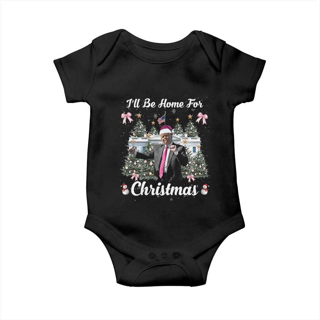 Funny Christmas Trump Baby Onesie Coquette Tree Bow Ill Be Home For Christmas 2024 Daddy's Home TS10 Black Print Your Wear