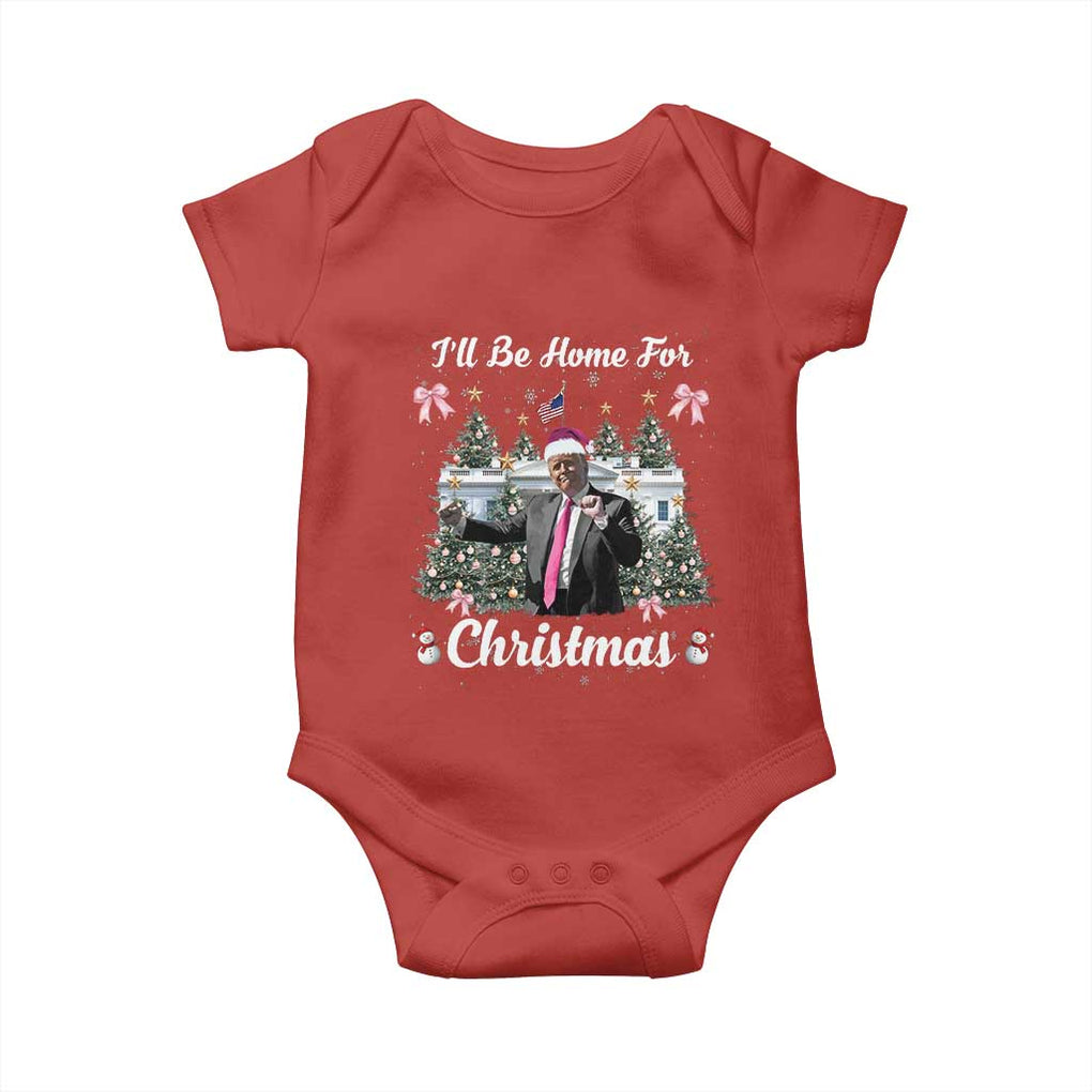 Funny Christmas Trump Baby Onesie Coquette Tree Bow Ill Be Home For Christmas 2024 Daddy's Home TS10 Red Print Your Wear