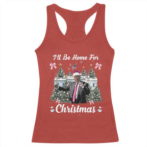 Funny Christmas Trump Racerback Tank Top Coquette Tree Bow Ill Be Home For Christmas 2024 Daddy's Home TS10 Red Print Your Wear