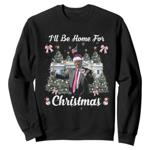 Funny Christmas Trump Sweatshirt Coquette Tree Bow Ill Be Home For Christmas 2024 Daddy's Home TS10 Black Print Your Wear