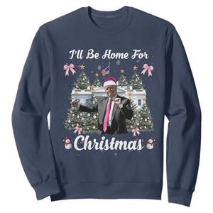 Funny Christmas Trump Sweatshirt Coquette Tree Bow Ill Be Home For Christmas 2024 Daddy's Home TS10 Navy Print Your Wear
