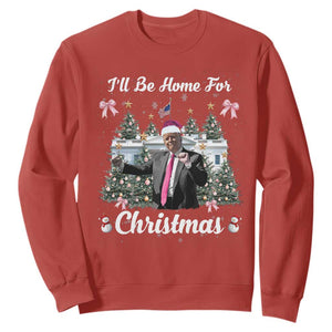 Funny Christmas Trump Sweatshirt Coquette Tree Bow Ill Be Home For Christmas 2024 Daddy's Home TS10 Red Print Your Wear