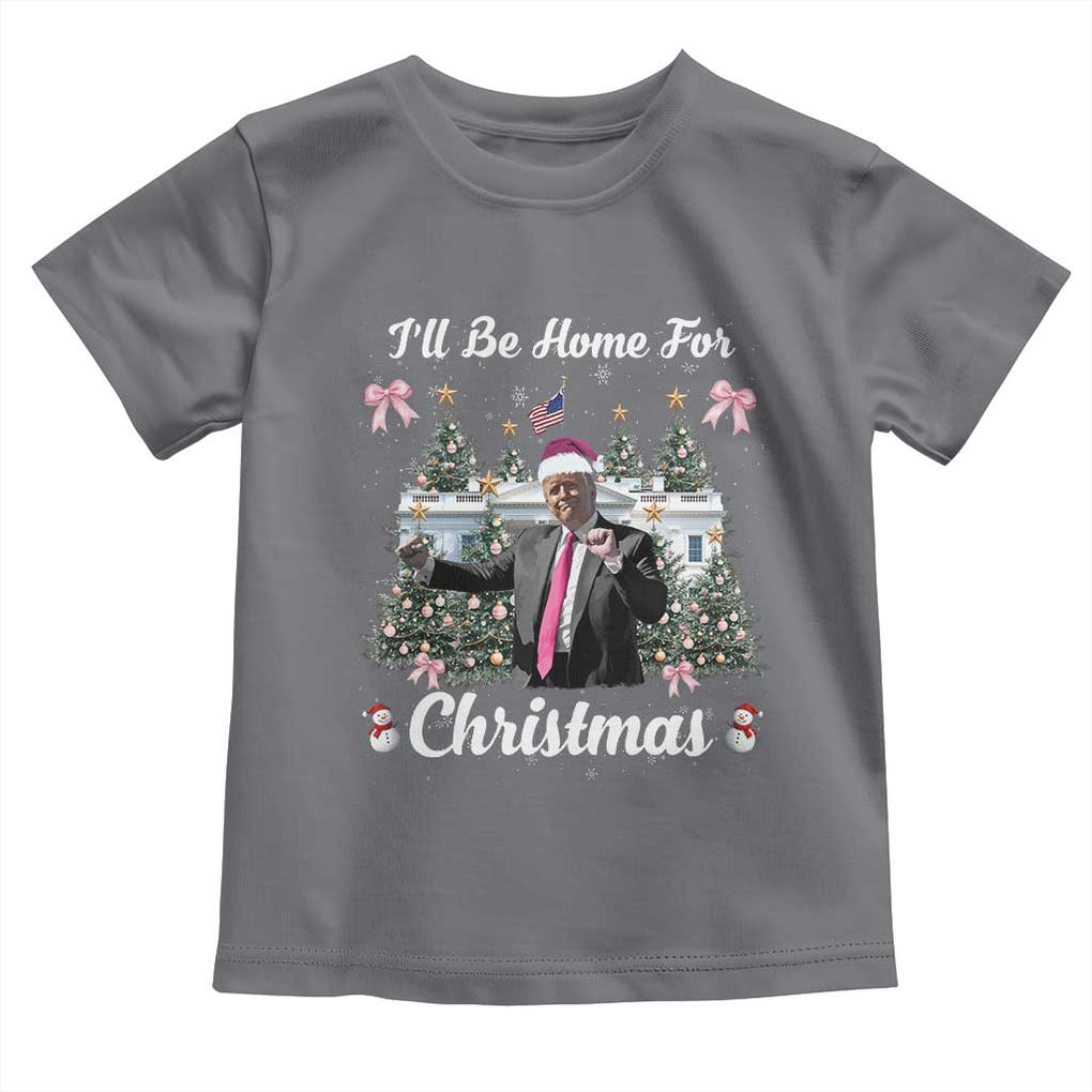 Funny Christmas Trump Toddler T Shirt Coquette Tree Bow Ill Be Home For Christmas 2024 Daddy's Home TS10 Charcoal Print Your Wear