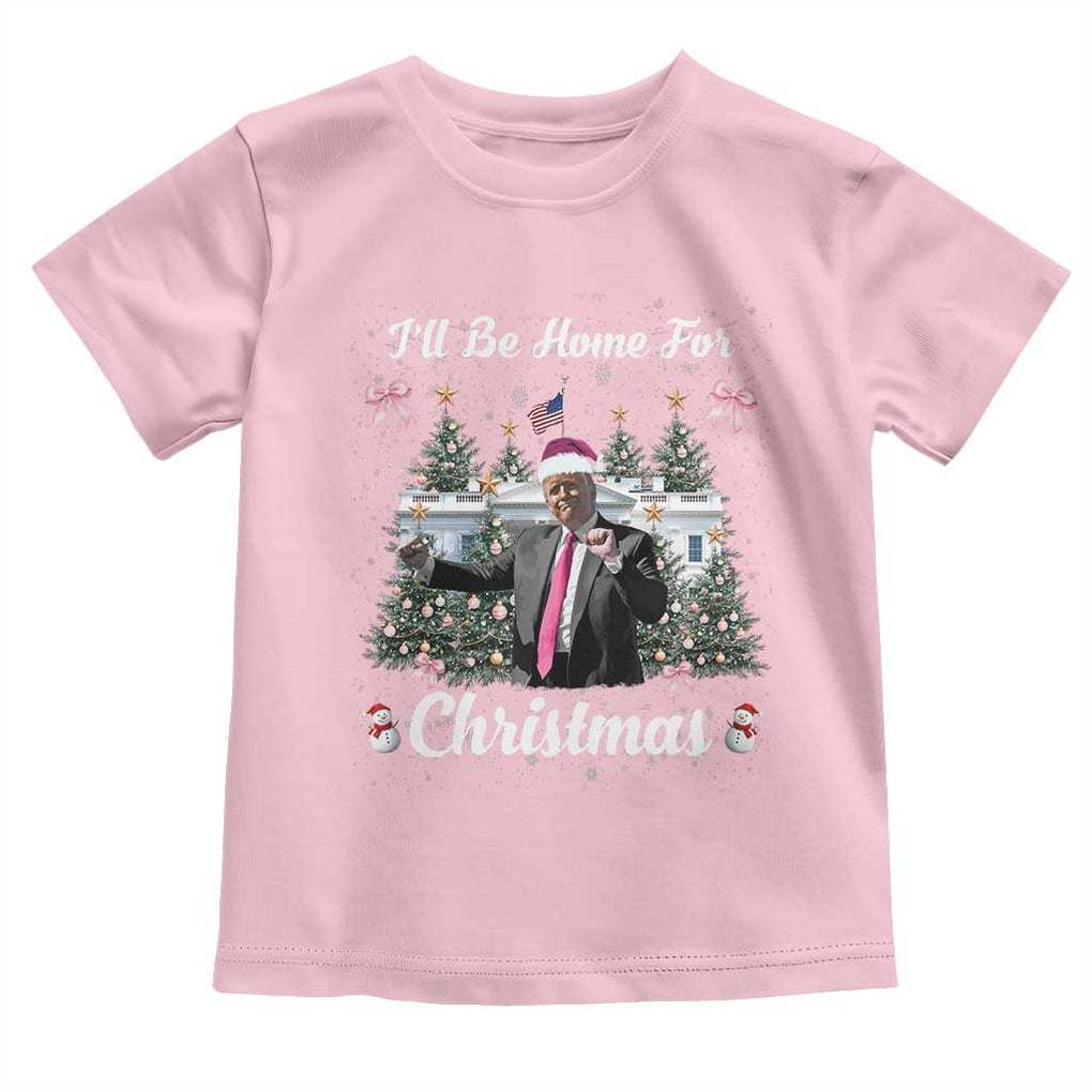 Funny Christmas Trump Toddler T Shirt Coquette Tree Bow Ill Be Home For Christmas 2024 Daddy's Home TS10 Light Pink Print Your Wear