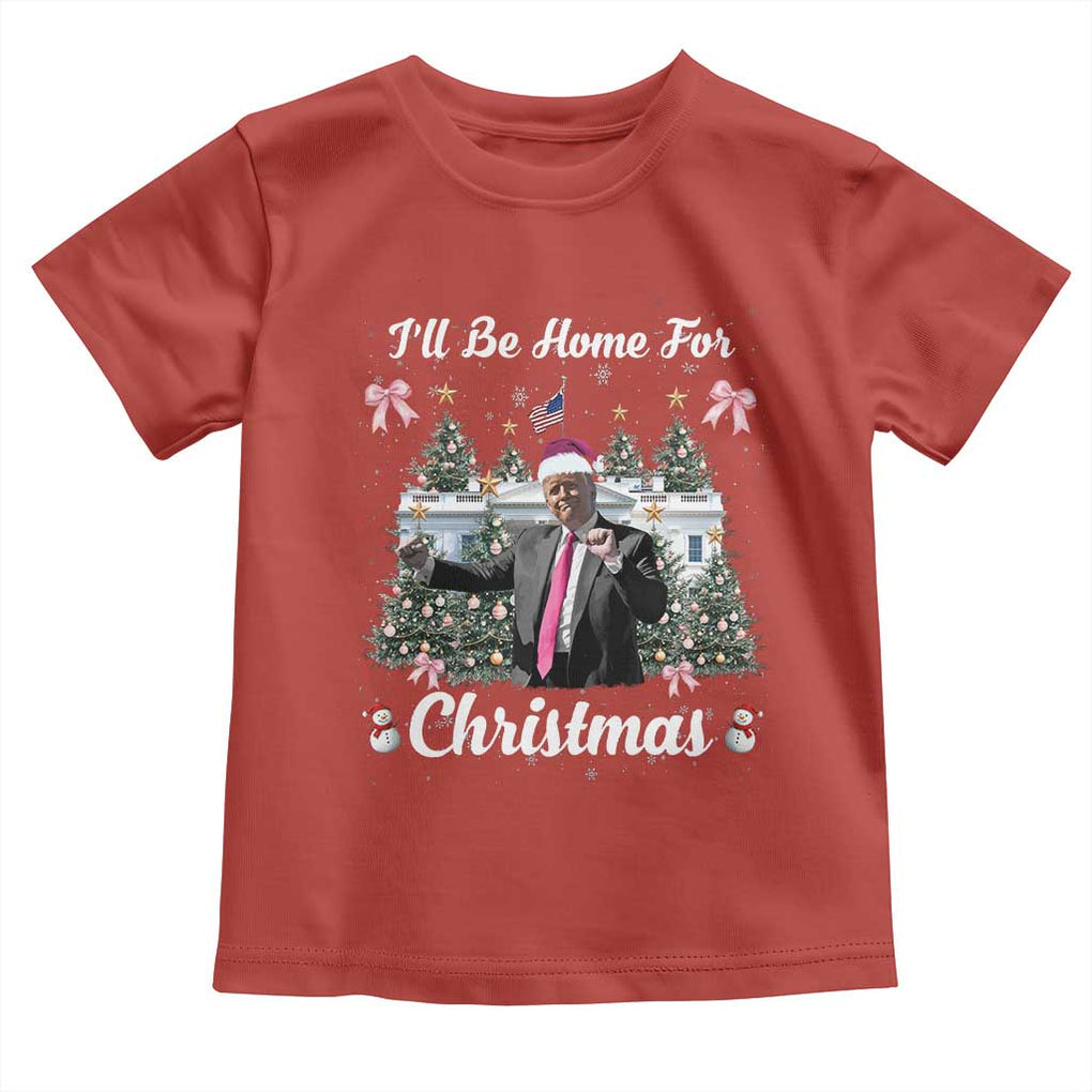 Funny Christmas Trump Toddler T Shirt Coquette Tree Bow Ill Be Home For Christmas 2024 Daddy's Home TS10 Red Print Your Wear