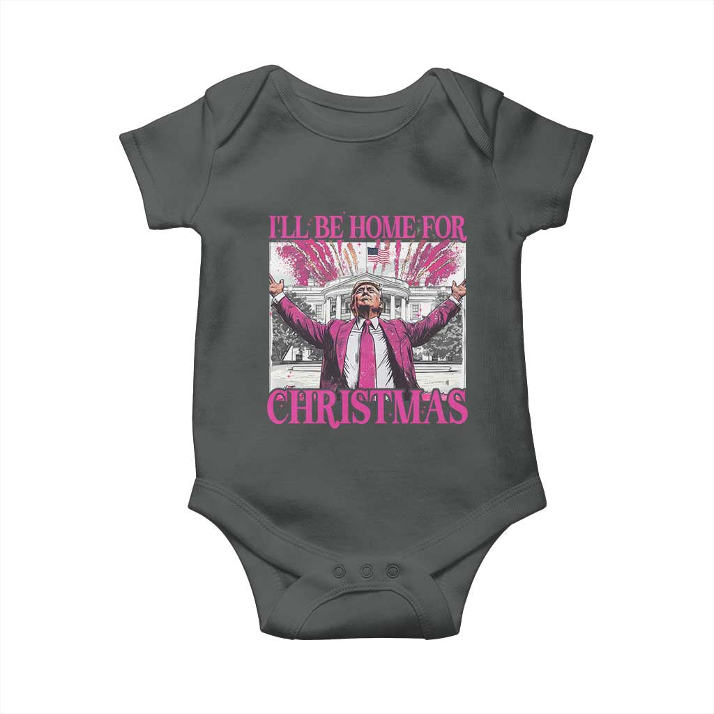 Funny Christmas Trump Baby Onesie Ill Be Home For Christmas 2024 Trump Pink Daddy's Home TS10 Dark Heather Print Your Wear