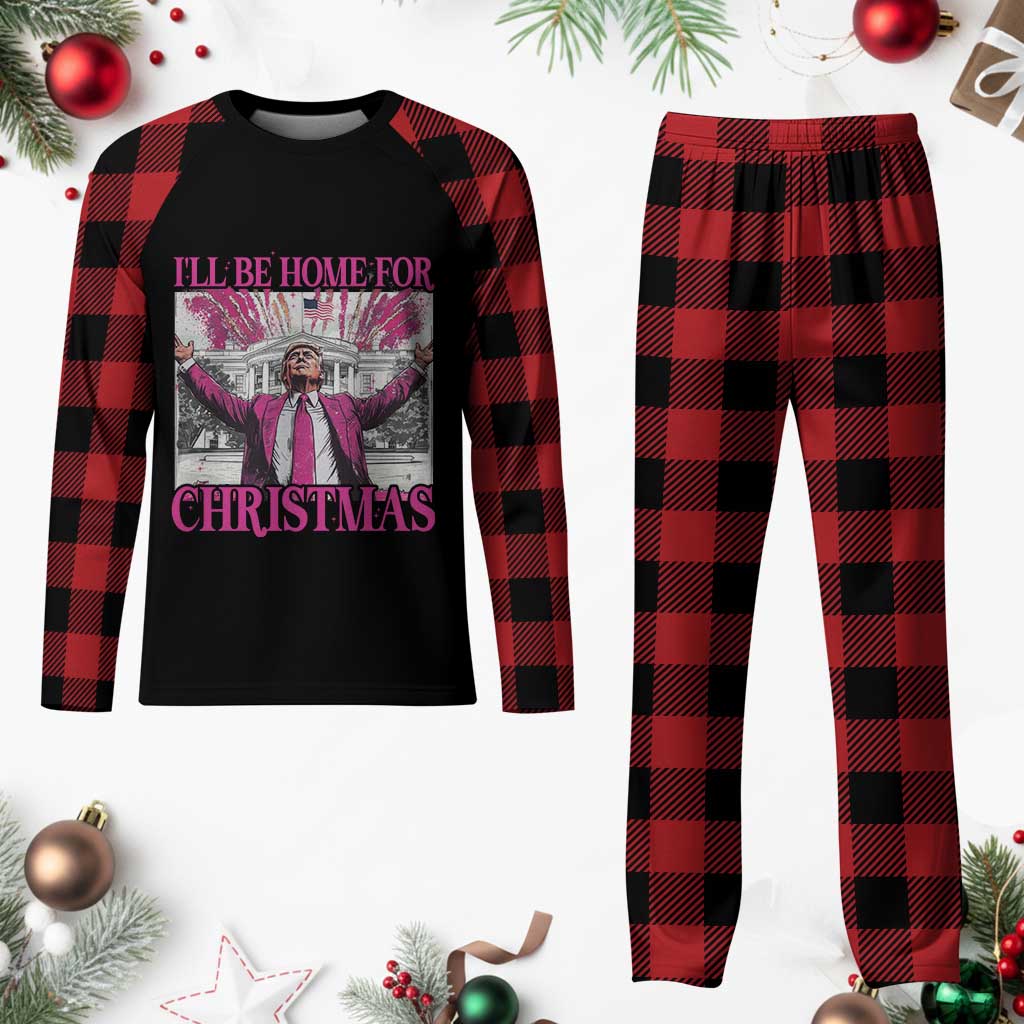 Funny Trump Plaid Pajama Set Ill Be Home For Christmas 2024 Trump Pink Daddy's Home TS10 Buffalo Plaid Print Your Wear