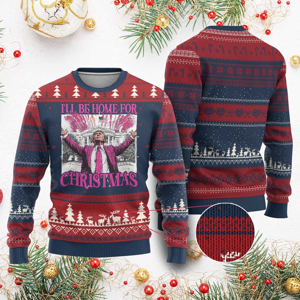 Funny Trump Ugly Christmas Sweater Ill Be Home For Christmas 2024 Trump Pink Daddy's Home TS10 Burgundy Print Your Wear