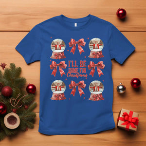 Funny Christmas Trump T Shirt Ill Be Home For Christmas 2024 Daddy's Home Coquette Bow TS10 Royal Blue Print Your Wear