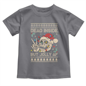 Funny Ugly Christmas Toddler T Shirt Dead Inside But Jolly AF Festive Sarcastic Snarky Skeleton Skull TS10 Charcoal Print Your Wear