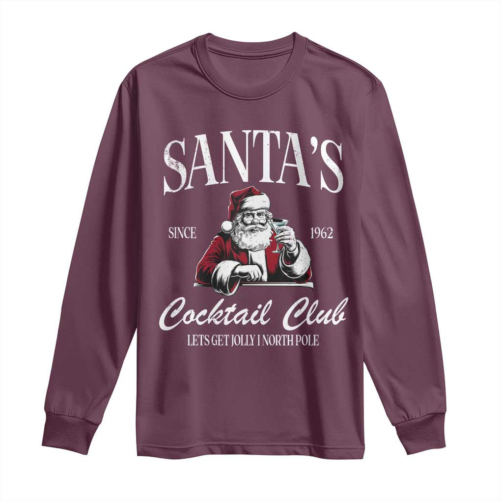 Funny Christmas Long Sleeve Shirt Santas Cocktail Club Christmas Espresso Martini Dirty Martini TS10 Maroon Print Your Wear