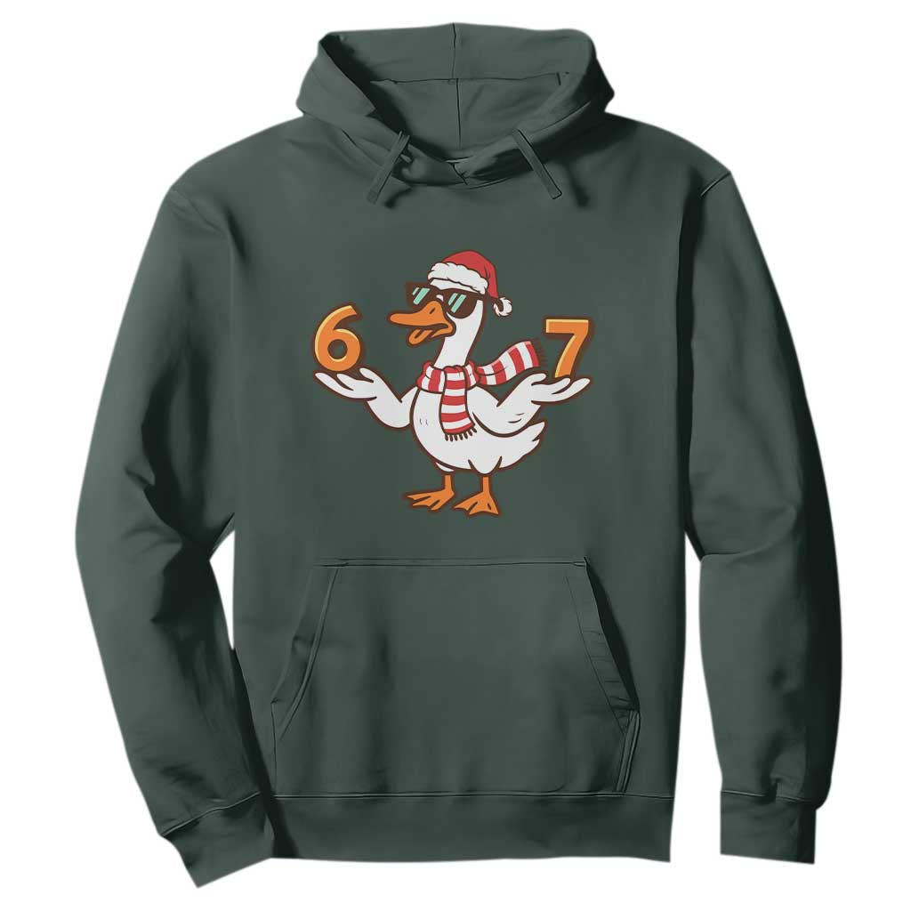 67 Christmas Silly Goose Hoodie 6 7 Meme Funny Six Seven Gen Alpha Slang TS10 Dark Forest Green Print Your Wear