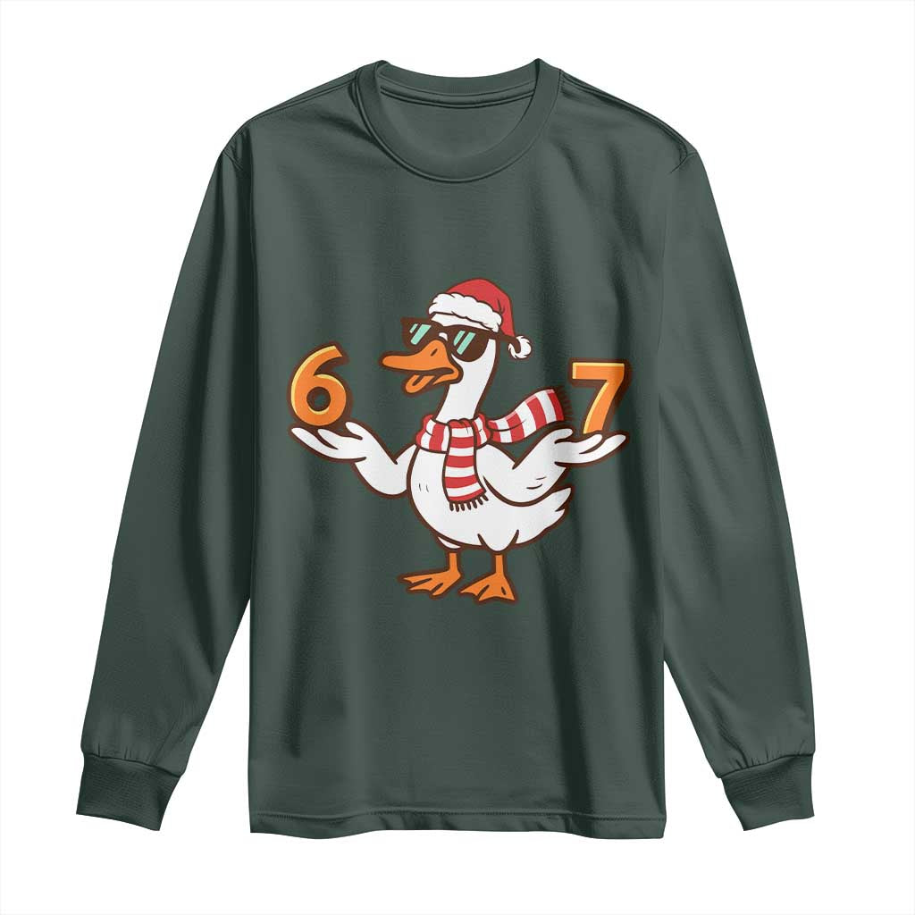 67 Christmas Silly Goose Long Sleeve Shirt 6 7 Meme Funny Six Seven Gen Alpha Slang TS10 Dark Forest Green Print Your Wear