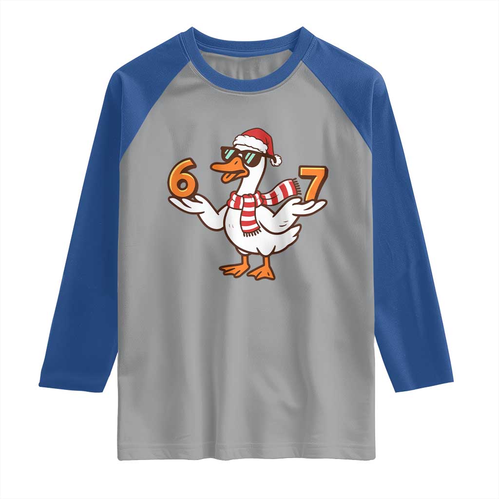 67 Christmas Silly Goose Raglan Shirt 6 7 Meme Funny Six Seven Gen Alpha Slang TS10 Sport Gray Royal Print Your Wear