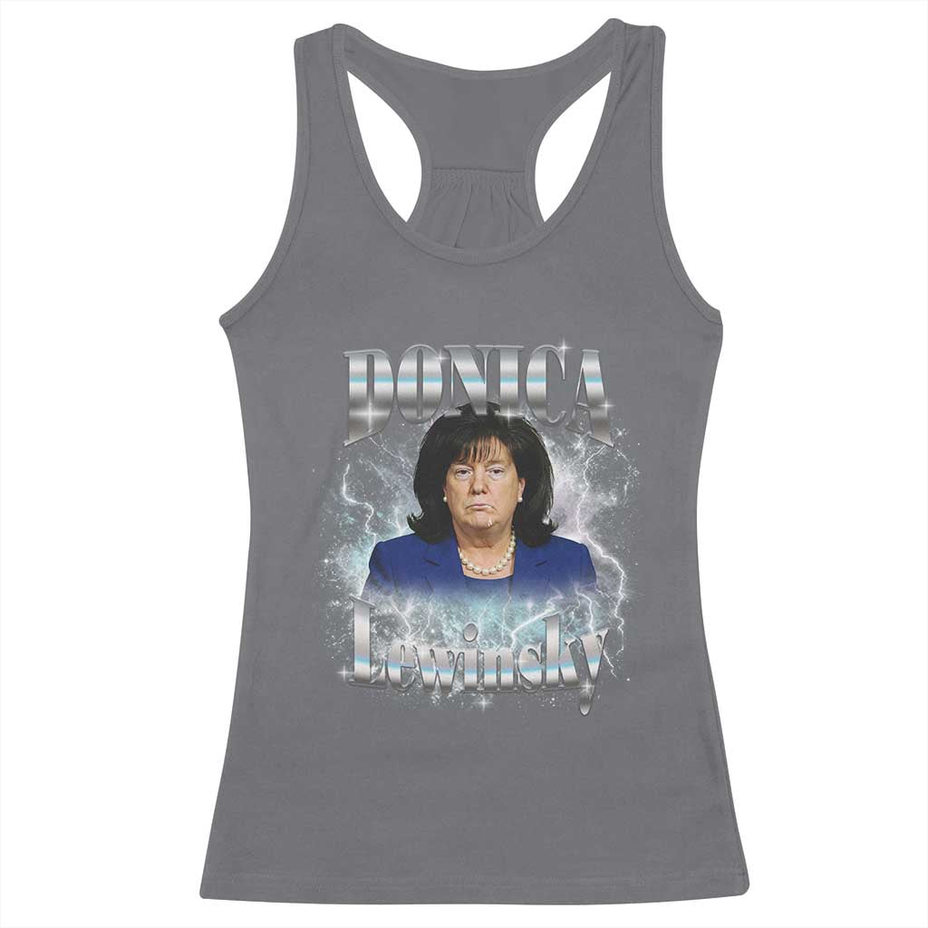 Funny Donica Lewinsky Racerback Tank Top Big Beautiful Bill Clinton Bubba Trump Bootleg TS10 Charcoal Print Your Wear