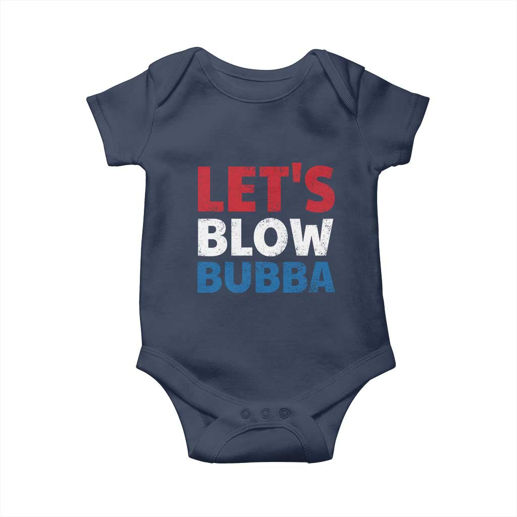 Let's Blow Bubba Baby Onesie Donica Lewinsky Political Humor TS10 Navy Print Your Wear