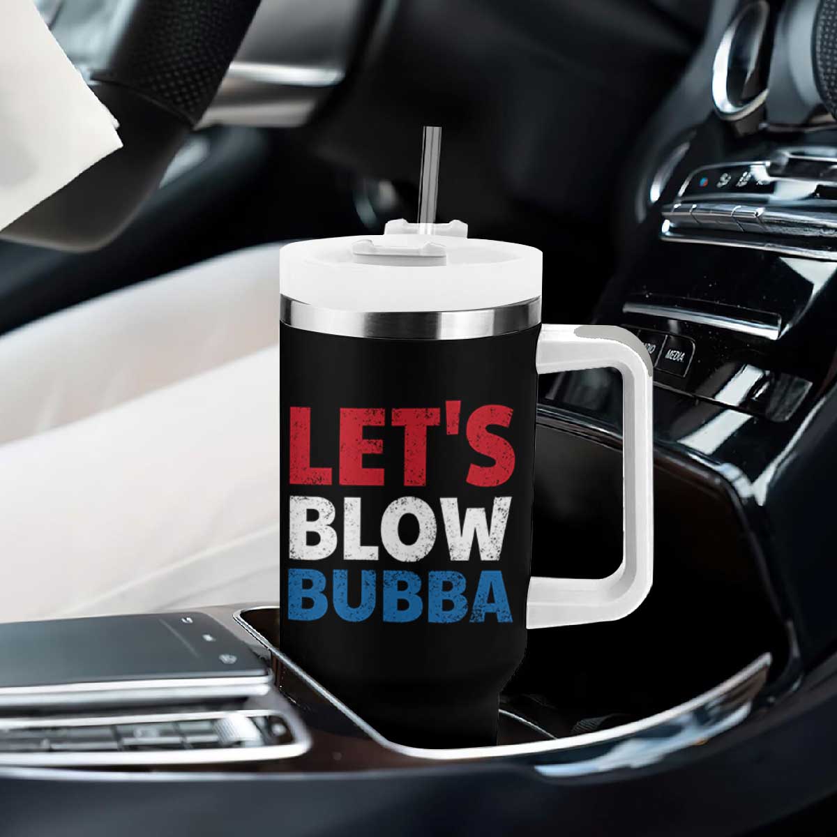 Let's Blow Bubba Tumbler With Handle Donica Lewinsky Political Humor TS10 Print Your Wear