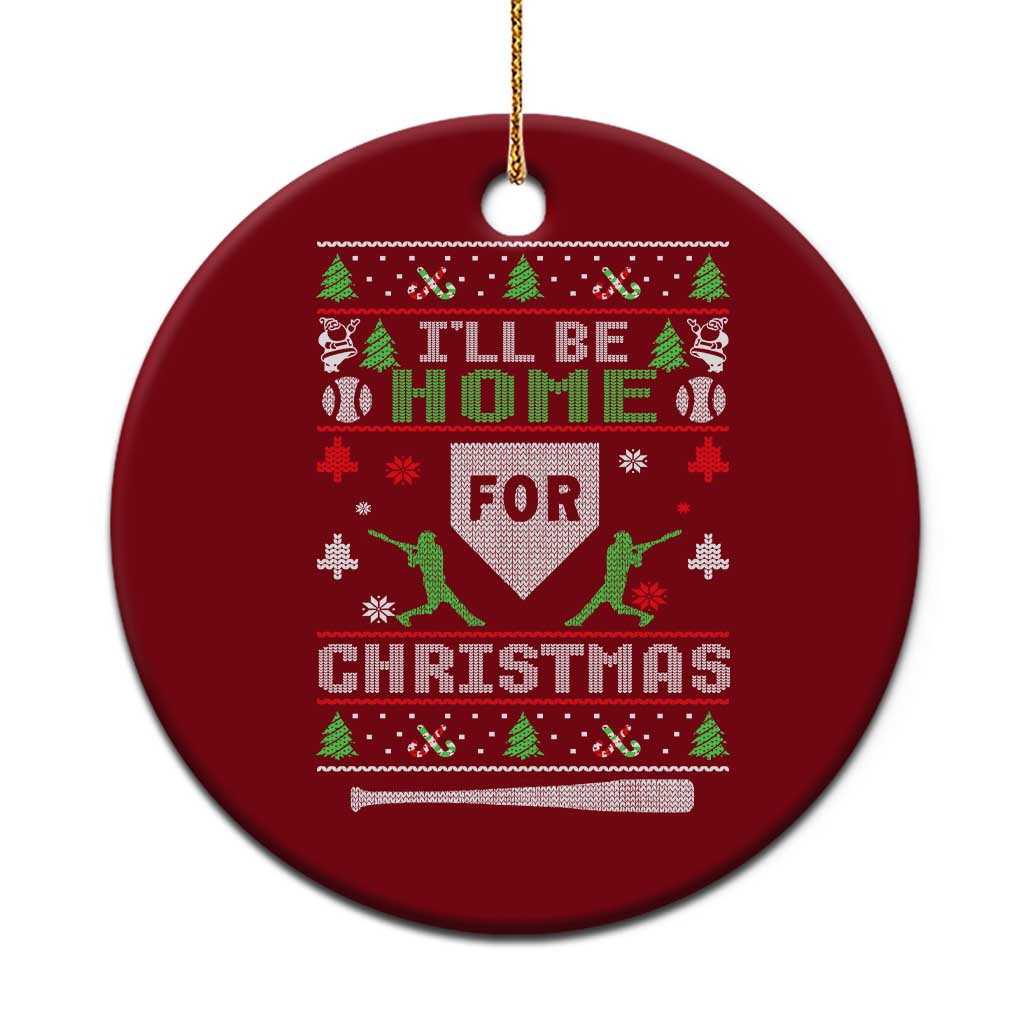 Baseball Ugly Christmas Ceramic Ornament I'll Be Home For Xmas TS10 1pc Red Print Your Wear