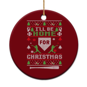 Baseball Ugly Christmas Ceramic Ornament I'll Be Home For Xmas TS10 1pc Red Print Your Wear