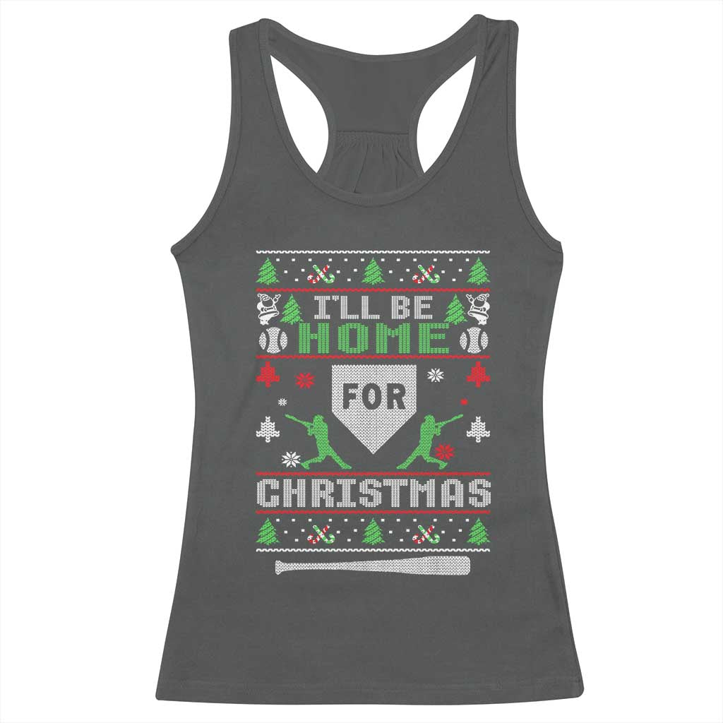 Baseball Ugly Christmas Racerback Tank Top I'll Be Home For Xmas TS10 Dark Heather Print Your Wear