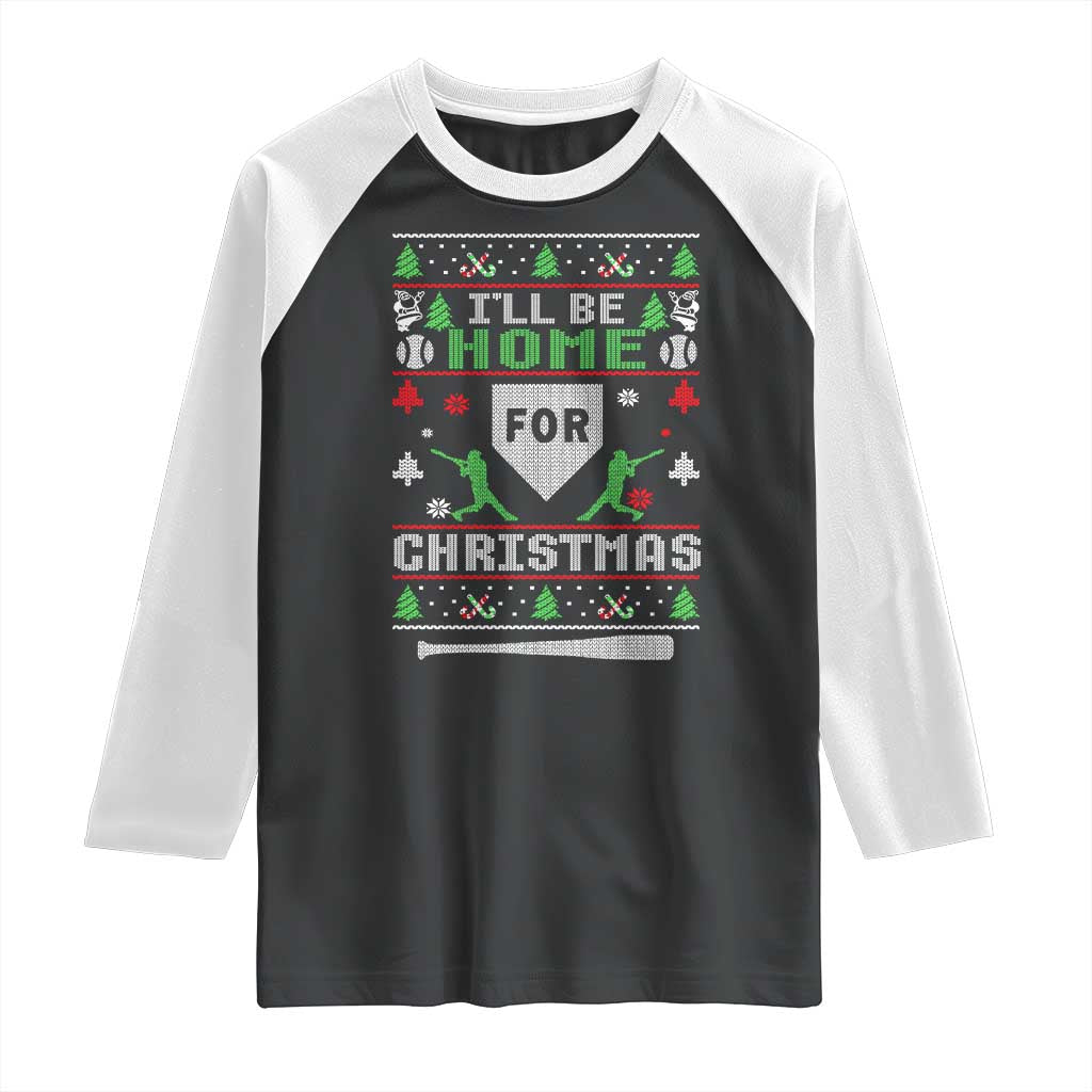 Baseball Ugly Christmas Raglan Shirt I'll Be Home For Xmas TS10 Black White Print Your Wear