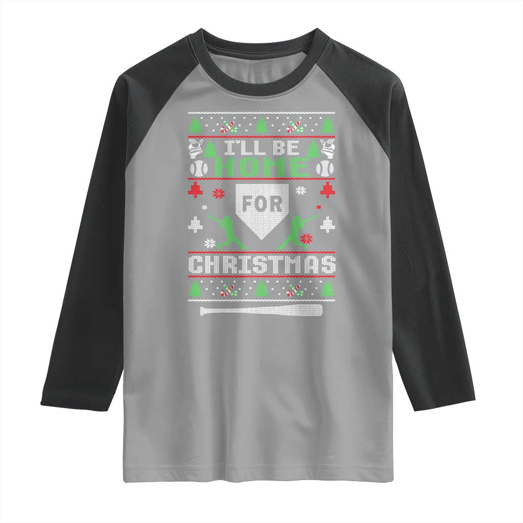Baseball Ugly Christmas Raglan Shirt I'll Be Home For Xmas TS10 Sport Gray Black Print Your Wear