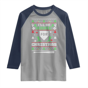 Baseball Ugly Christmas Raglan Shirt I'll Be Home For Xmas TS10 Sport Gray Navy Print Your Wear