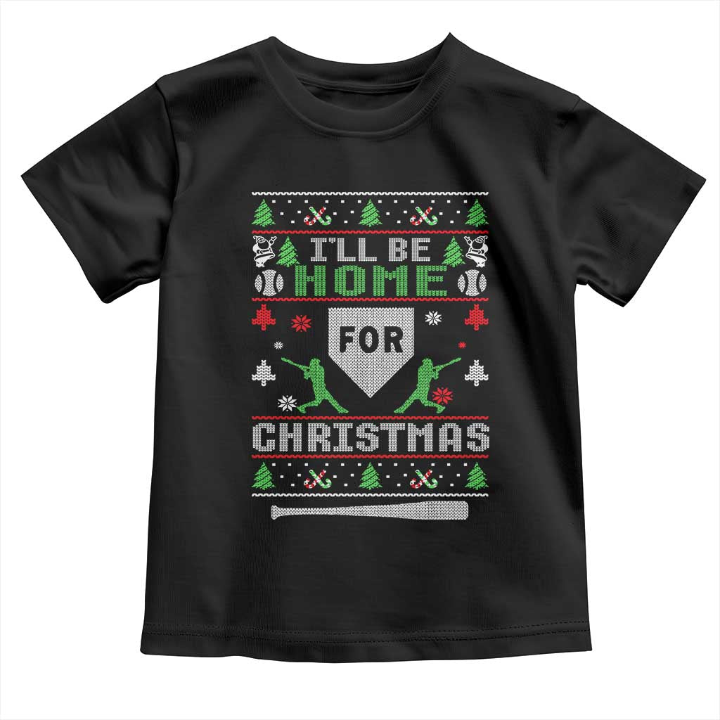 Baseball Ugly Christmas Toddler T Shirt I'll Be Home For Xmas TS10 Black Print Your Wear