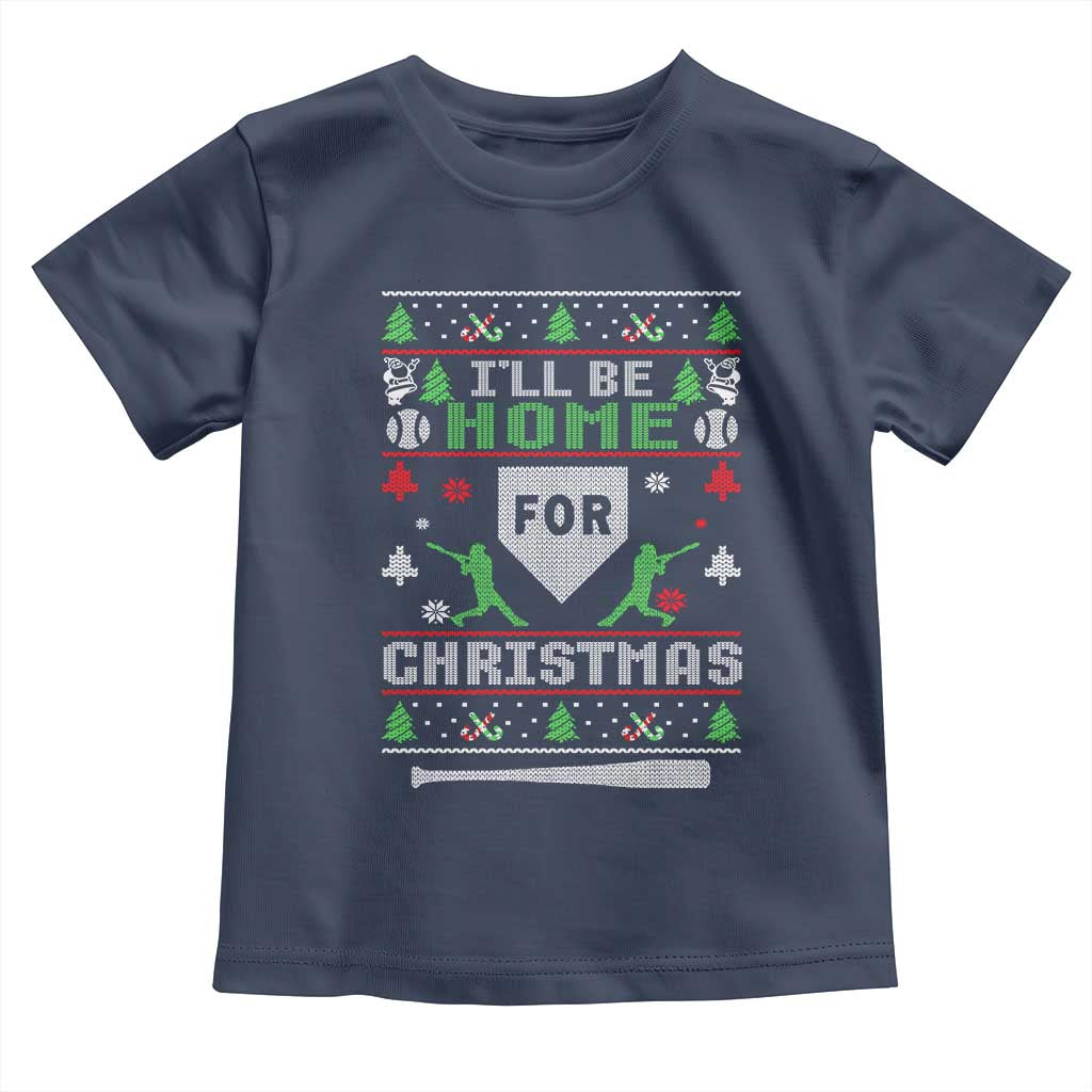 Baseball Ugly Christmas Toddler T Shirt I'll Be Home For Xmas TS10 Navy Print Your Wear
