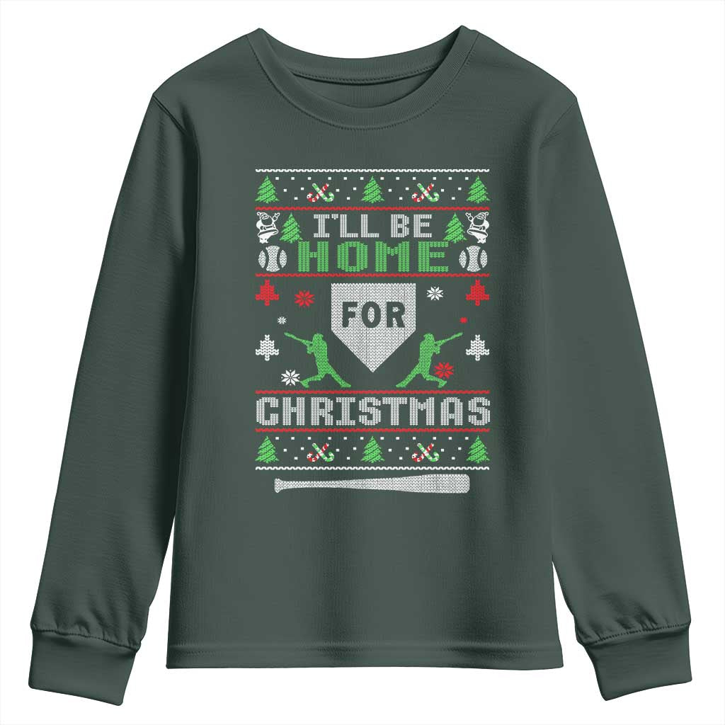 Baseball Ugly Christmas Youth Sweatshirt I'll Be Home For Xmas TS10 Dark Forest Green Print Your Wear